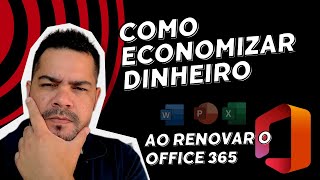 Como renovar a licença do Office 365  Economizando MUITO [upl. by Cathee934]