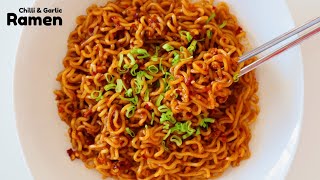 TikTok Viral Chilli Garlic Ramen🔥  Spicy Ramen Noodles Recipe [upl. by Scarface739]