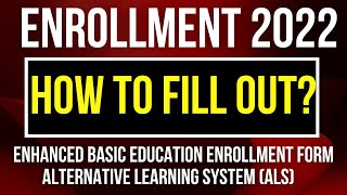 How to fill out the enrollment form of DepEd Order No 35 s 2022 for ALS Learners for SY 20222023 [upl. by Rodolph]