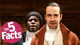 Top 5 Must Know Hamilton The Musical Facts [upl. by Asilanom206]