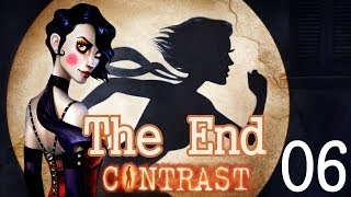 Contrast 1080p Walkthrough 6  تختيم كونتراست 6  النهاية [upl. by Nilved429]