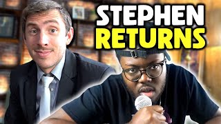 Stephen Returns [upl. by Ihsar]