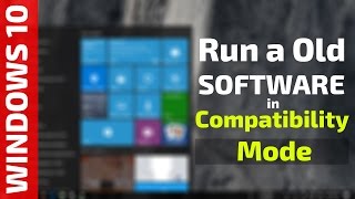 How to Install amp Run a Old software in Compatibility Mode with windows 10 8 and 7 [upl. by Air]