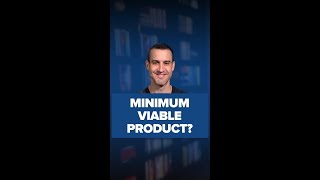 The REAL Goal Of A Minimum Viable Product [upl. by Nosnej]