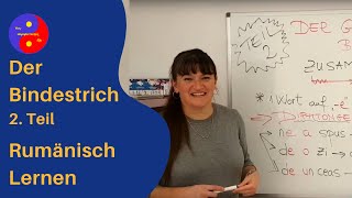 Rumänisch lernen  Der Bindestrich im Rumänischen  Teil 2 [upl. by Antonina97]