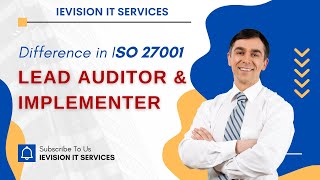 Difference between ISO 27001 Lead Auditor amp Implementer [upl. by Drahcir]