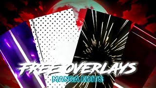 10 FREE OVERLAYS FOR MANGA EDITS COPYRIGHT FREE [upl. by Efeek]