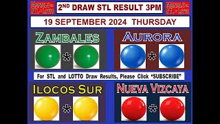 STL 2ND Draw 3PM Result Zambales Aurora Ilocos Sur Nueva Vizcaya 19 September 2024 THURSDAY [upl. by Monsour]