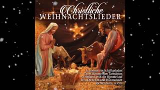 🎄 Christliche Weihnachtslieder 🎄 [upl. by Itirahc]