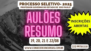 PROCESSO SELETIVO ESTADO DE SÃO PAULO Aulão Resumo [upl. by Iraam]