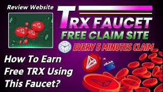 Claim 02 TRX Now Every 5 Minuts  No minimum withdraw Free TRX Claiming Site 💯 payment proof [upl. by Asusej214]