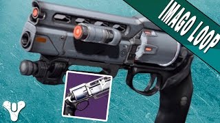 Destiny  How to Get the quotIMAGO LOOPquot Legendary Hand Cannon [upl. by Yedarb]