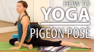 Yoga For Beginners Pigeon Pose Kapotasana [upl. by Ydospahr]