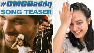 OMG Daddy Song Teaser REACTION  Allu Arjun  AlaVaikunthapurramuloo  AA19 [upl. by Akenet]