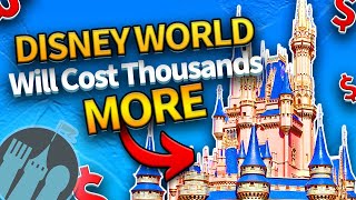 Disney World Will Cost Thousands MORE in 2024 [upl. by Daggna]