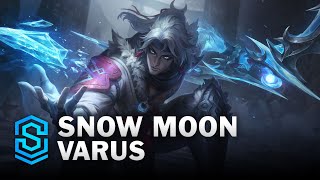 Snow Moon Varus Skin Spotlight  League of Legends [upl. by Schaumberger]