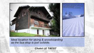 Chalet Tacot  seasonaires accommodation in Morzine [upl. by Gerson]