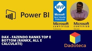 DAX  Fazendo Ranks top e bottom no Power BI RANKX [upl. by Euhc936]