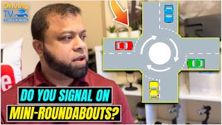 DO YOU SIGNAL ON MINIROUNDABOUTS MiniRoundabouts Signal Explained [upl. by Cecilia454]