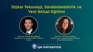 Dijital Teknoloji Sürdürülebilirlik ve Yeni İktisat Eğitimi [upl. by Sukramal435]