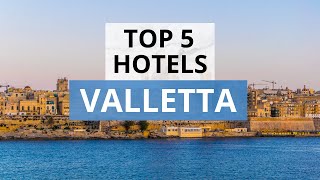 Top 5 Hotels in Valletta Best Hotel Recommendations [upl. by Ihdin504]