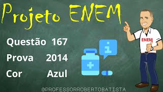 ENEM 2014 Matemática Questão 167 Uma empresa farmacêutica produz medicamentos em pílulas cada uma [upl. by Oluas]