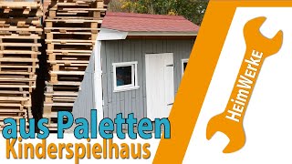 Kinderspielhaus aus Paletten und Schrottholz selber bauen [upl. by Synned]