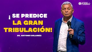 ¡Se Predice la Gran Tribulación  Dr Antonio Bolainez [upl. by Kristoffer625]