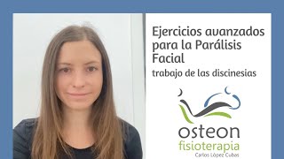 Ejercicios Avanzados para la Parálisis Facial trabajo de las Discinesias [upl. by Yerocaj]