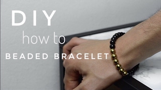 How To Make Mens Beaded Bracelet  DIY [upl. by Hafeenah]