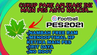 APLIKASI HIBERNASI UNTUK MEMPERLANCAR PES MOBILE  NO ROOT [upl. by Shotton931]