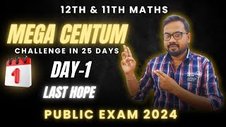 12th amp 11th MathsDay 1 Mega Centum Challenge in 25 days public exam2024 [upl. by Senecal]