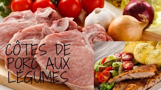 CÔTES DE PORC AU FOUR ET SES LÉGUMES [upl. by Paige]