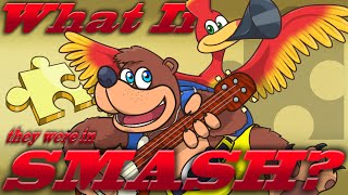 What If Banjo amp Kazooie Were In Smash Moveset Ideas 9 [upl. by Ahsiuqram518]