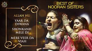 Best Of Nooran Sisters  Playlist 2021  Latest Sufi Songs  Full HD Audio  Sufi Music [upl. by Ethelbert]