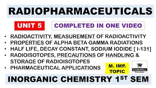 Radiopharmaceuticals Complete Radioactivity   Unit 5  Pharmaceutical Inorganic Chemistry [upl. by Dimitry]