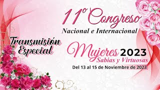 11vo Congreso de Mujeres Sabias y Virtuosas  Invitación Especial [upl. by Lyrret]