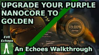 Echoes Golden Nanocore Walkthrough [upl. by Nauqat]