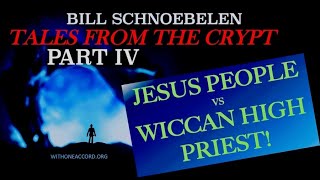 TALES FROM THE CRYPT IV Jesus People vs Wiccan High Priest [upl. by Afatsum]