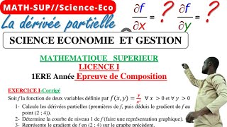 MathSupDérivée Partielle premièreLicence IScience économie et gestion [upl. by Trudey]