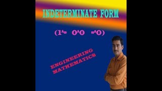 ENGINEERING MATHS 1 INDETERMINATE FORM PART5 [upl. by Eleahcim]