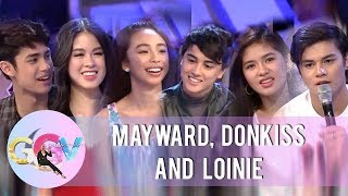 GGV MayWard DonKiss and LoiNie play quotKuryentanongquot [upl. by Utica]