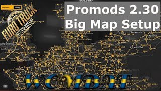 ETS2 131  Promods 230 and the big map setup [upl. by Naejarual]