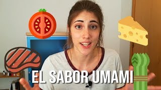 ¿Cuál es el quinto sabor El UMAMI  La Hiperactina [upl. by Michelina828]