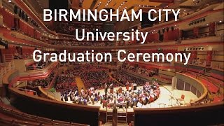 Birmingham City University graduation ceremony  27 July 2016 PM [upl. by Eimyaj]