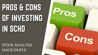 Investing In SCHD  Do The Pros Outweigh The Cons [upl. by Ardnala]