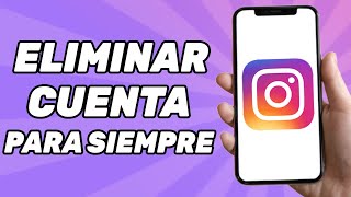 Cómo Poder Eliminar Cuenta de Instagram Para Siempre [upl. by Tades330]