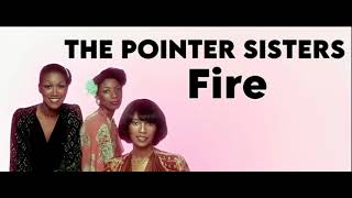 The Pointer Sisters  Fire Orig Full Instrumental BV HD Sound 2023 [upl. by Dardani47]