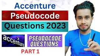 Accenture Pseudocode Questions and Answers Accenture Pseudocode Questions 2023  Accenture [upl. by Leandra]