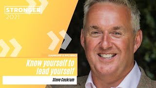 Know Yourself to Lead Yourself  Steve Cockram [upl. by Newfeld]